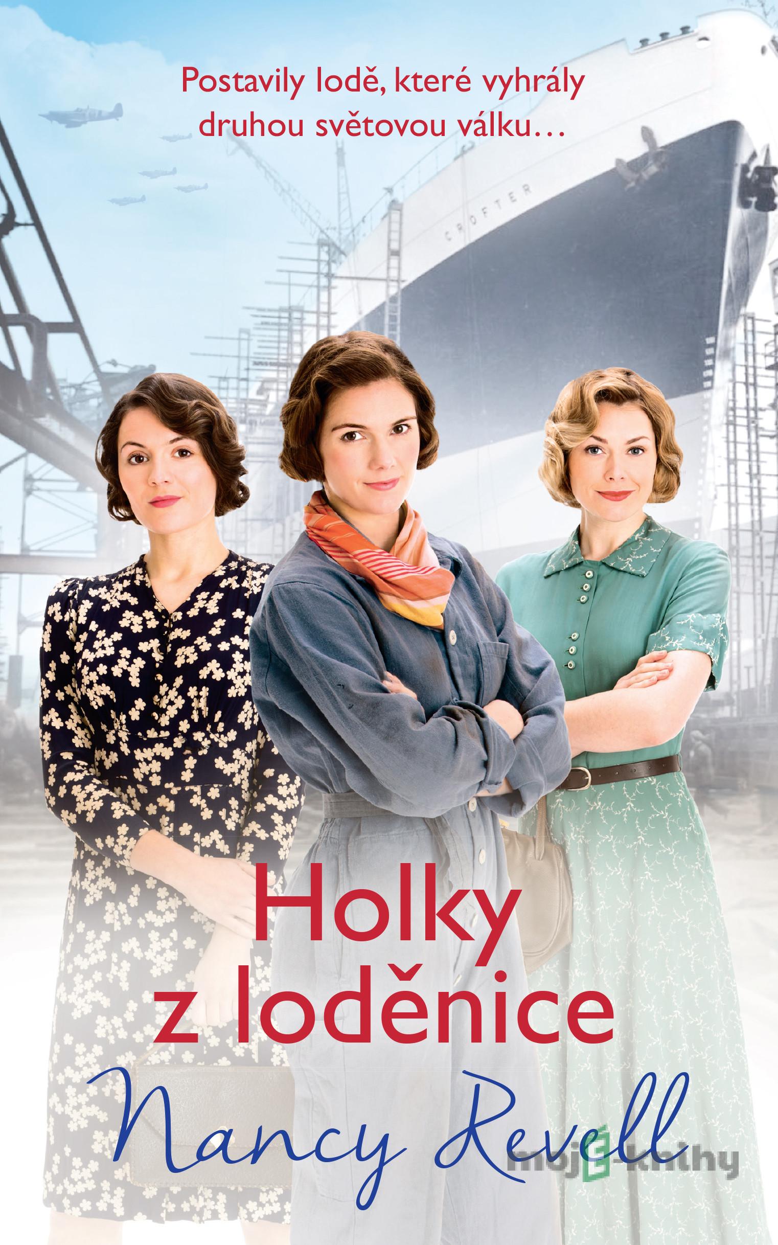 Holky z loděnice - Nancy Revell Holky z loděnice - Nancy Revell