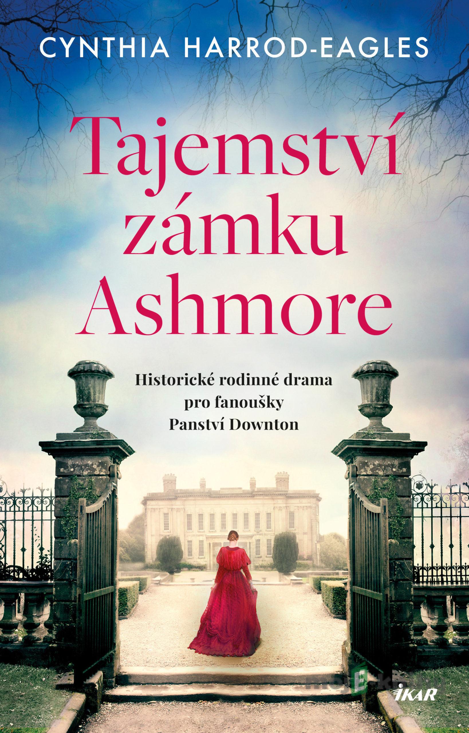 Tajemství zámku Ashmore - Cynthia Harrod-Eagles Tajemství zámku Ashmore - Cynthia Harrod-Eagles