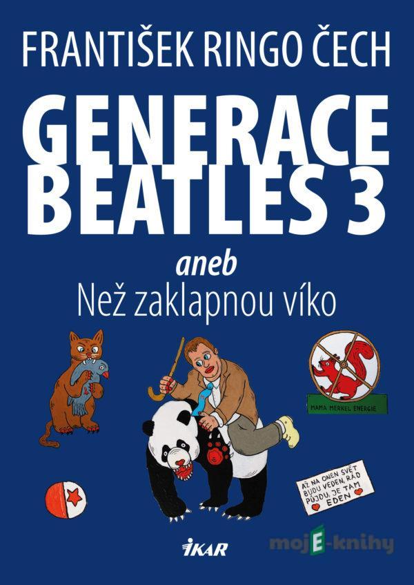 Generace Beatles 3 - František Ringo Čech