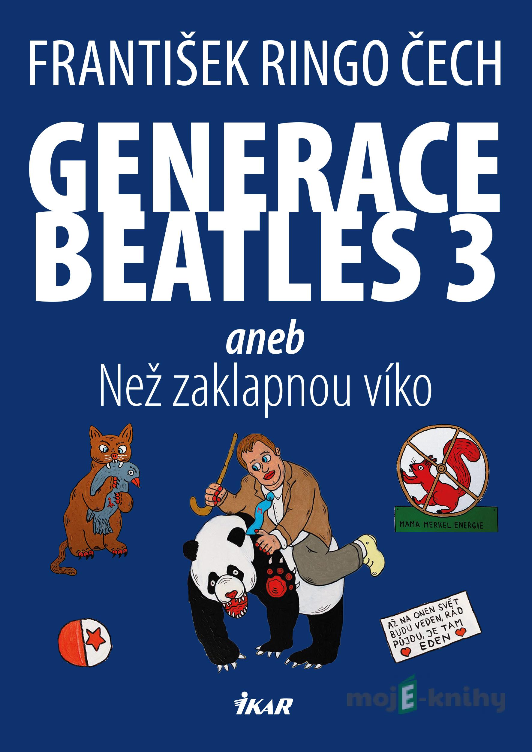 Generace Beatles 3 - František Ringo Čech Generace Beatles 3 - František Ringo Čech