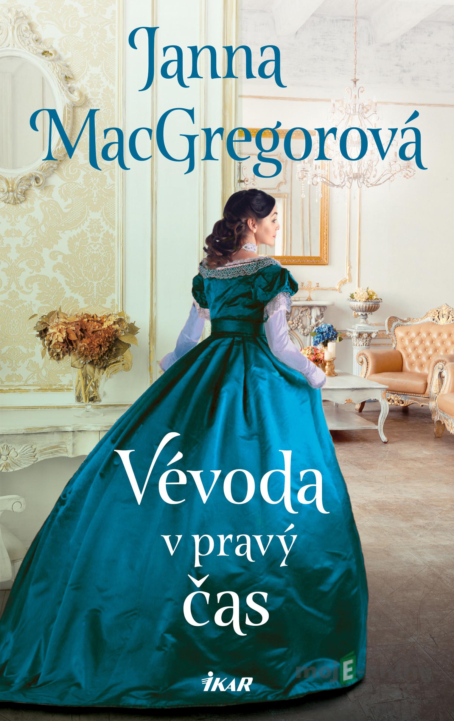 Vévoda v pravý čas - Janna MacGregor Vévoda v pravý čas - Janna MacGregor