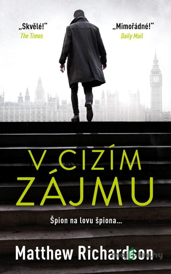 V cizím zájmu - Matthew Richardson