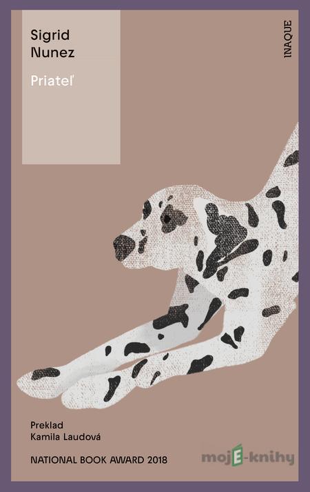 Priateľ - Sigrid Nunez Priateľ - Sigrid Nunez