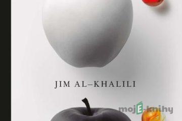 Svět podle fyziky - Jim Al-Khalili