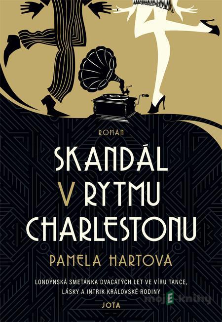 Skandál v rytmu charlestonu - Pamela Hart Skandál v rytmu charlestonu - Pamela Hart