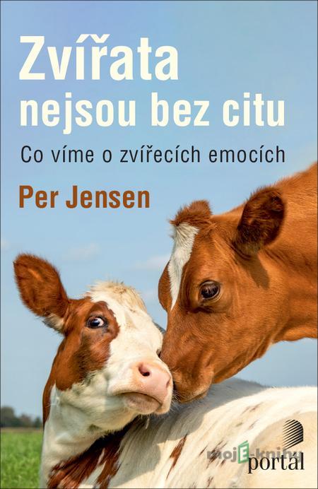 Zvířata nejsou bez citu - Per Jensen Zvířata nejsou bez citu - Per Jensen