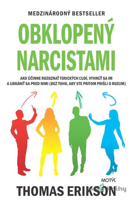 Obklopený narcistami - Thomas Erikson Obklopený narcistami - Thomas Erikson