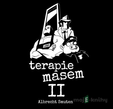 Terapie masem 2 - Albrecht Smuten Terapie masem 2 - Albrecht Smuten
