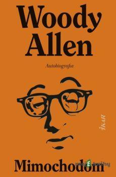 Mimochodom - Woody Allen