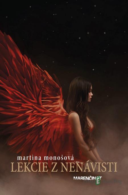 Lekcie z nenávisti - Martina Monošová Lekcie z nenávisti - Martina Monošová