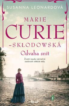 Marie Curie-Skłodowská - Susanna Leonard