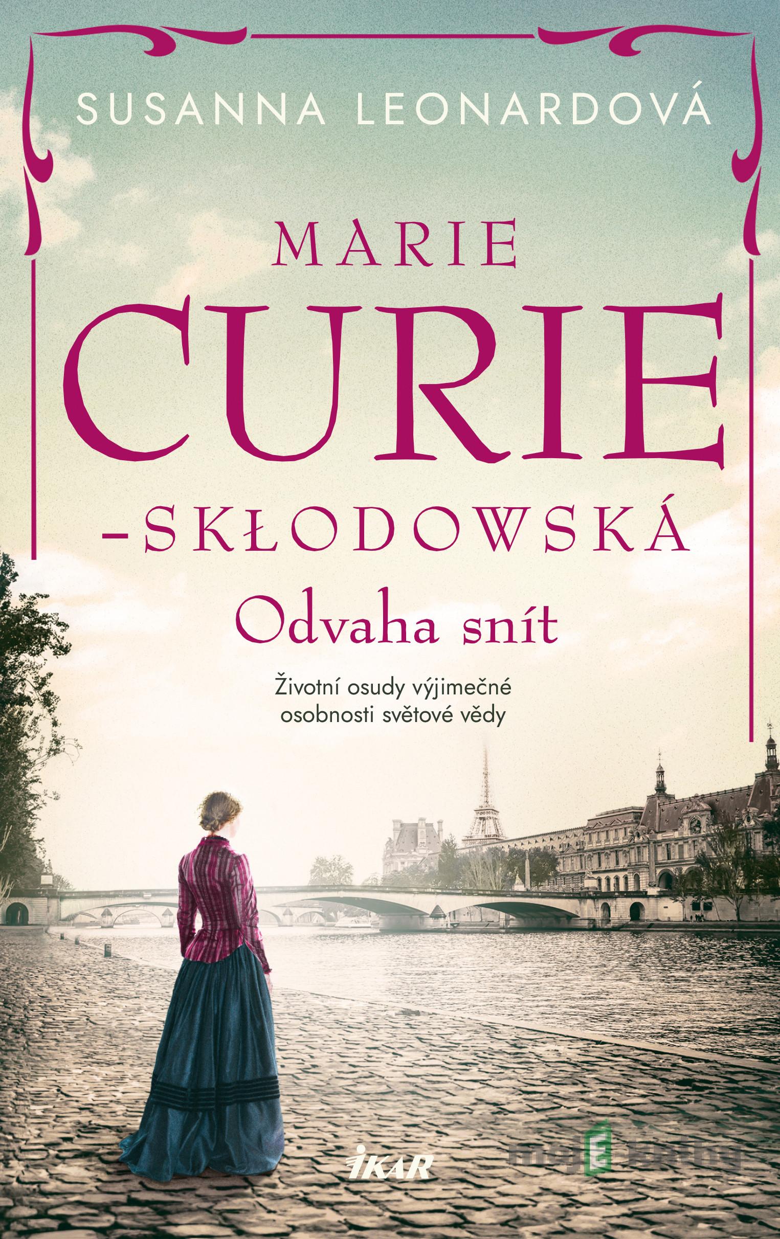 Marie Curie-Skłodowská - Susanna Leonard Marie Curie-Skłodowská - Susanna Leonard