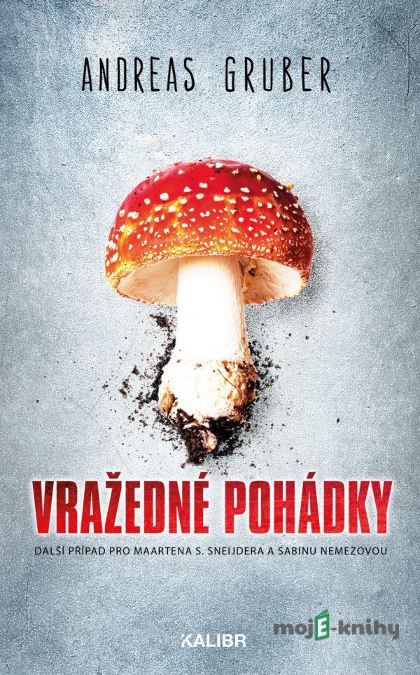 Vražedné pohádky - Andreas Gruber