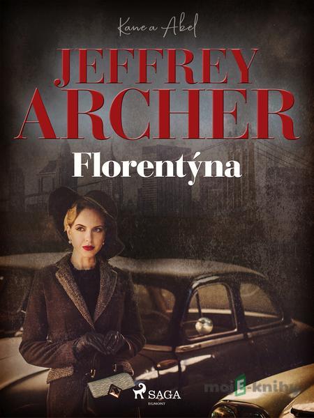 Florentýna - Jeffrey Archer Florentýna - Jeffrey Archer