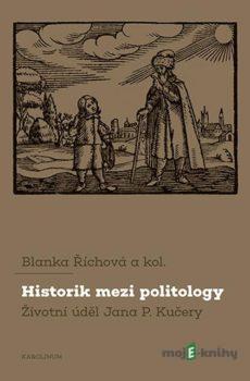 Historik mezi politology - Blanka Říhová