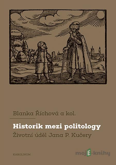 Historik mezi politology - Blanka Říhová Historik mezi politology - Blanka Říhová