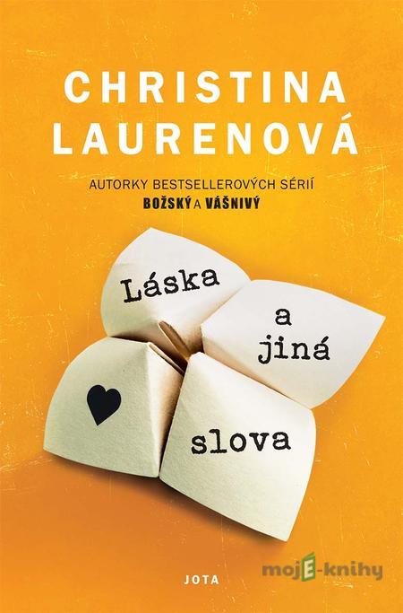 Láska a jiná slova - Christina Lauren Láska a jiná slova - Christina Lauren