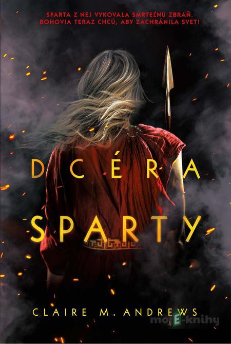 Dcéra Sparty - Claire M. Andrews Dcéra Sparty - Claire M. Andrews