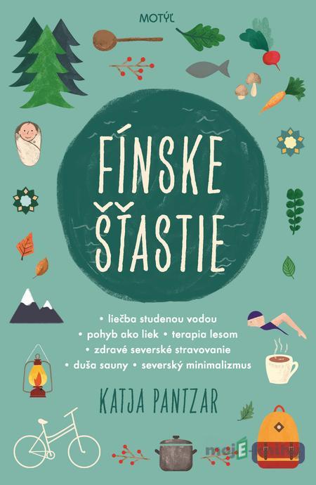 Fínske šťastie - Katja Pantzar Fínske šťastie - Katja Pantzar