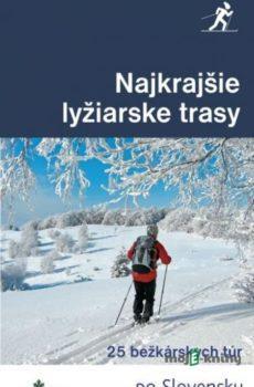 Najkrajšie lyžiarske trasy - Karol Mizla, Tomáš Trstenský