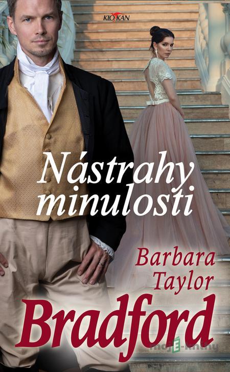 Nástrahy minulosti - Bradford Barbara Taylor Nástrahy minulosti - Bradford Barbara Taylor