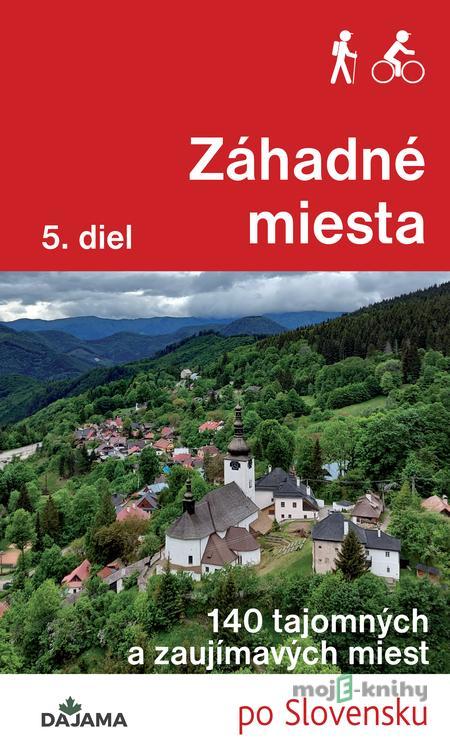 Záhadné miesta (5. diel) - Ján Lacika Záhadné miesta (5. diel) - Ján Lacika