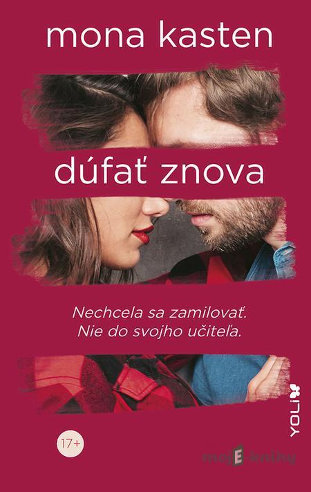 Dúfať znova - Mona Kasten Dúfať znova - Mona Kasten