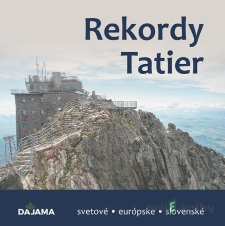 Rekordy Tatier - Kliment Ondrejka Rekordy Tatier - Kliment Ondrejka