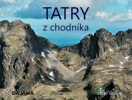 Tatry z chodníka - Jozef Gurník Tatry z chodníka - Jozef Gurník