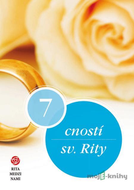 7 cností sv. Rity - Juraj Pigula 7 cností sv. Rity - Juraj Pigula