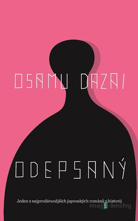 Odepsaný - Osamu Dazai Odepsaný - Osamu Dazai