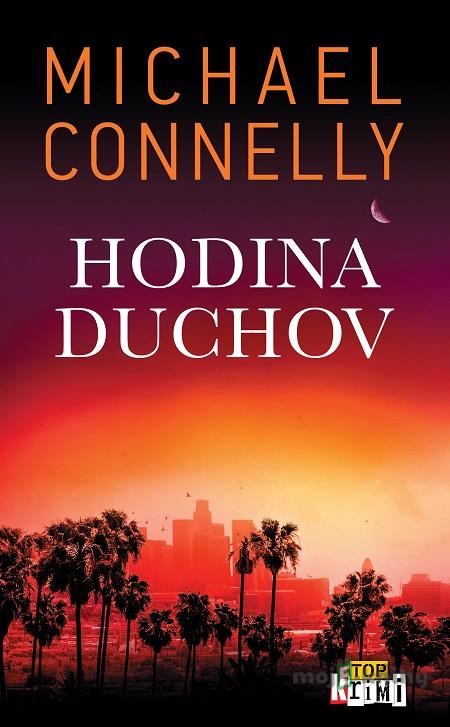 Hodina duchov - Michael Connelly Hodina duchov - Michael Connelly