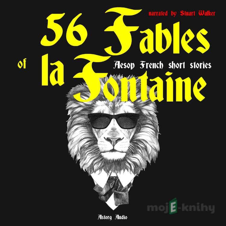 56 fables of La Fontaine (EN) - Jean de La Fontaine 56 fables of La Fontaine (EN) - Jean de La Fontaine