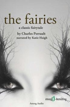 The Fairies, a Fairy Tale (EN) - Charles Perrault