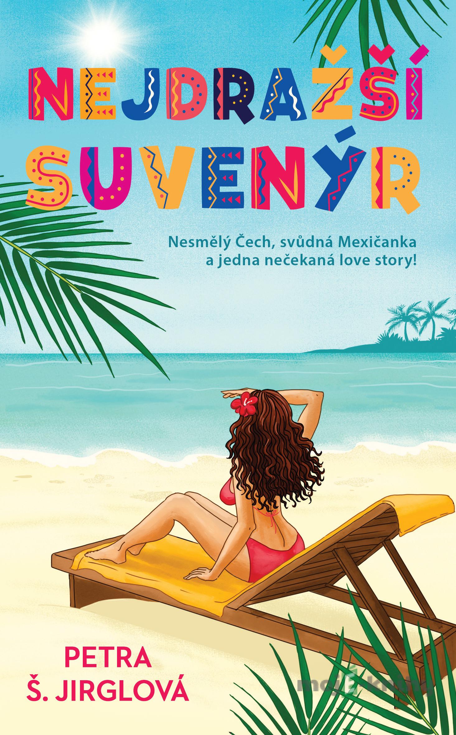 Nejdražší suvenýr - Petra Jirglová Nejdražší suvenýr - Petra Jirglová