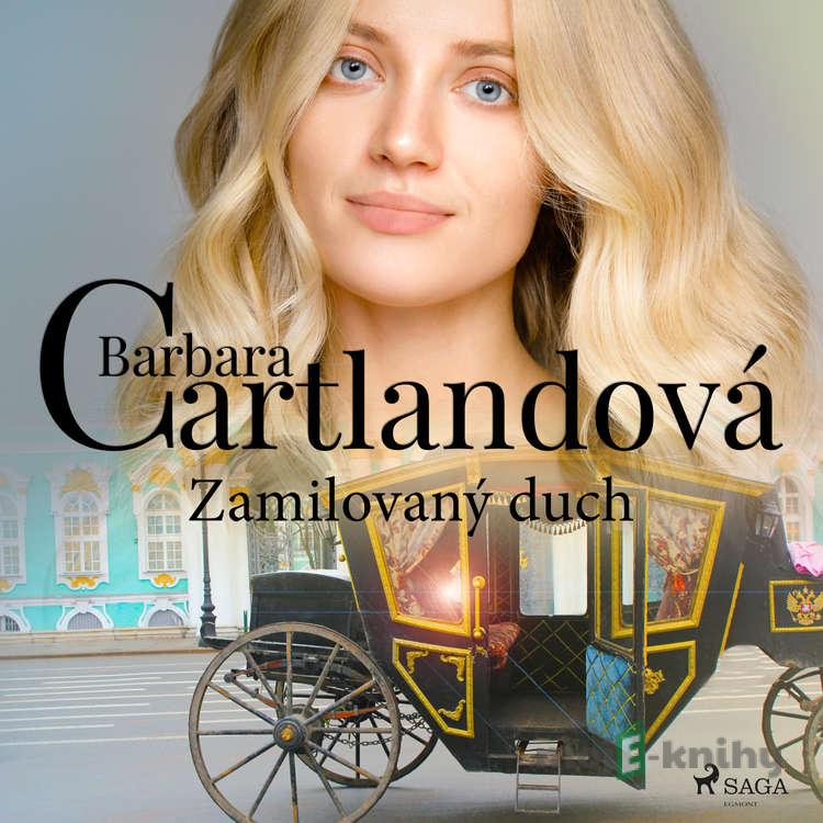 Zamilovaný duch - Barbara Cartlandová Zamilovaný duch - Barbara Cartlandová