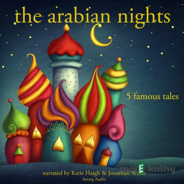 The Arabian Nights: 5 Famous Stories (EN) -  Folktale