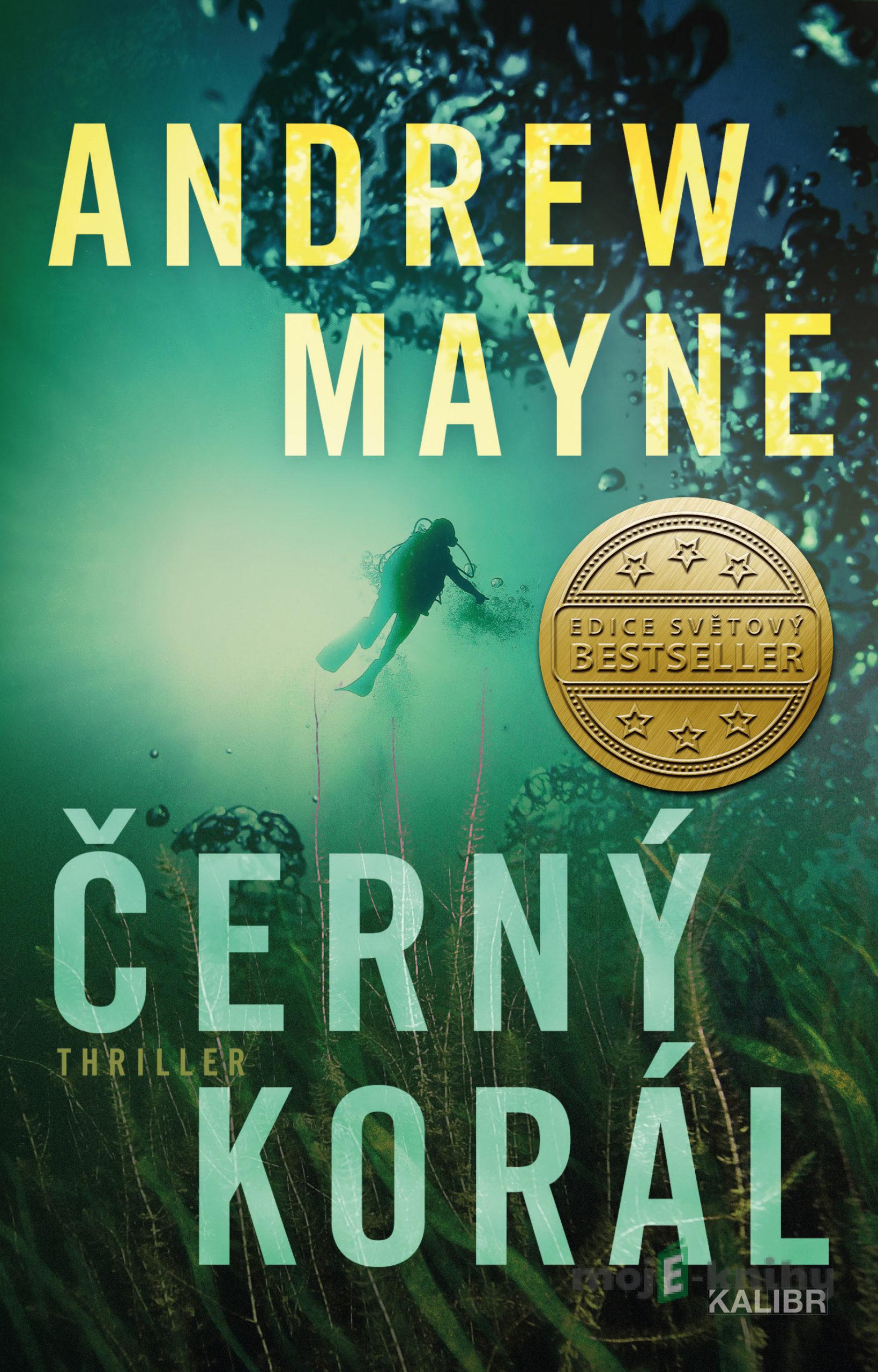 Černý korál (Sloan McPhersonová 2) - Andrew Mayne Černý korál (Sloan McPhersonová 2) - Andrew Mayne