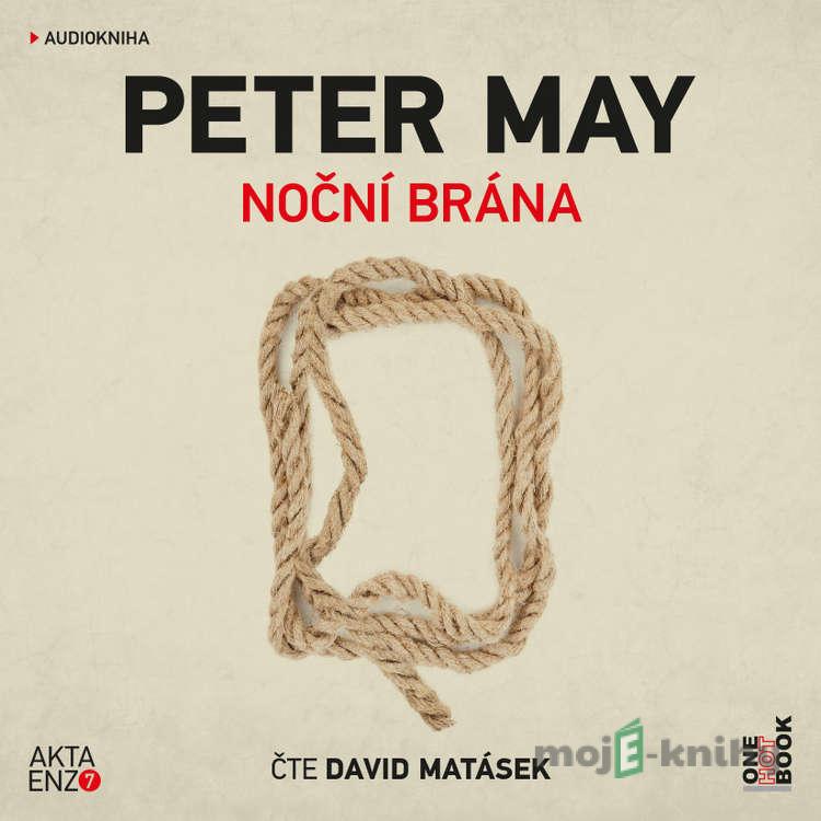 Noční brána - Peter May Noční brána - Peter May