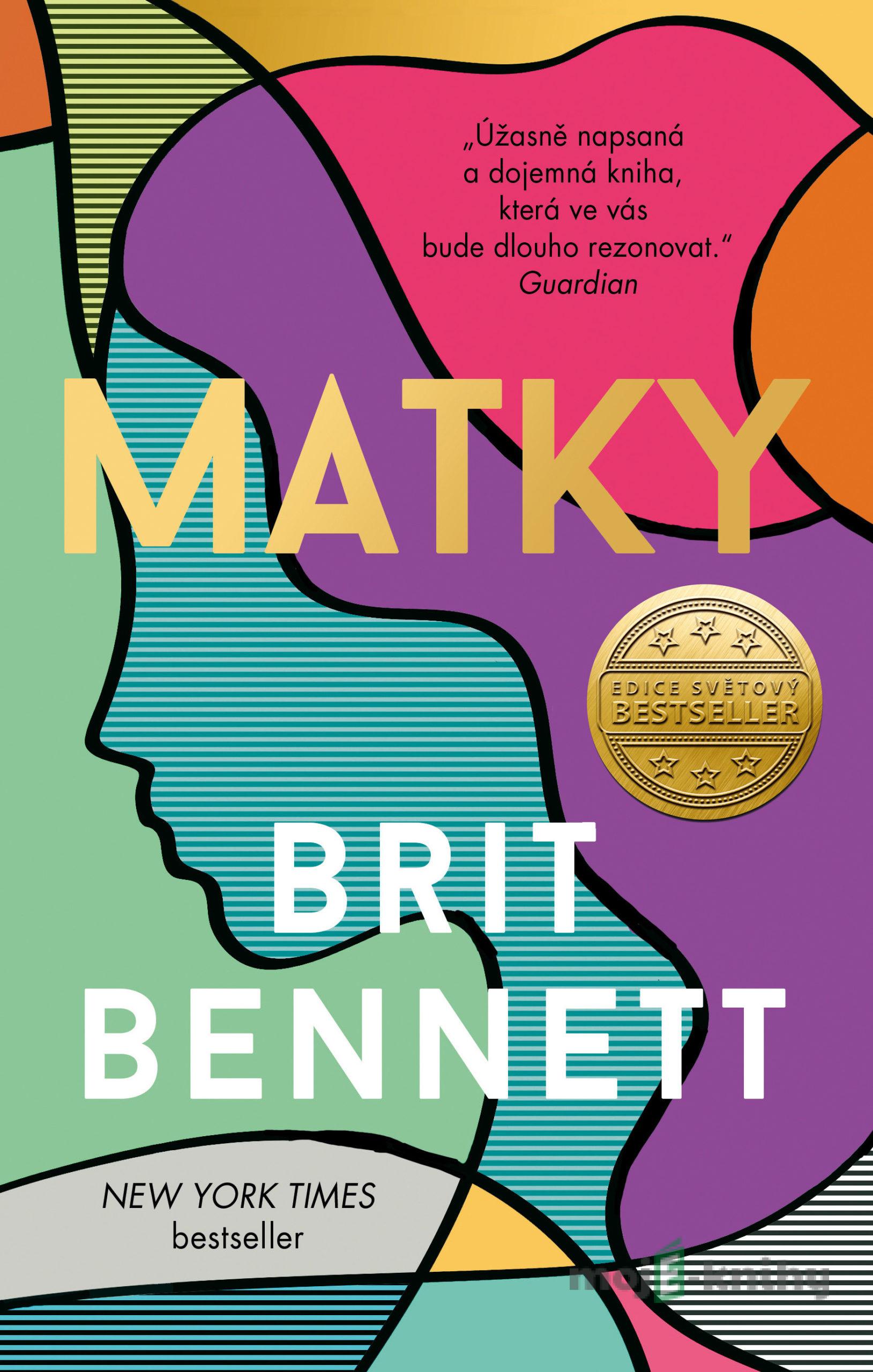 Matky - Brit Bennett Matky - Brit Bennett