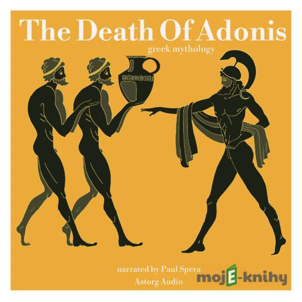 The Death Of Adonis, Greek Mythology (EN) - James Gardner