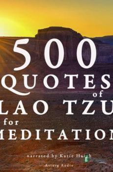500 Quotes of Lao Tsu for Meditation (EN) - Lao Tzu