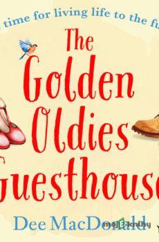 The Golden Oldies Guesthouse (EN) - Dee MacDonald