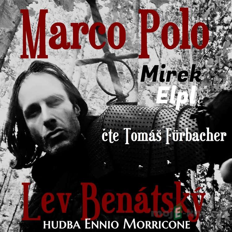 Marco Polo – Lev Benátský - Mirek Elpl Marco Polo – Lev Benátský - Mirek Elpl
