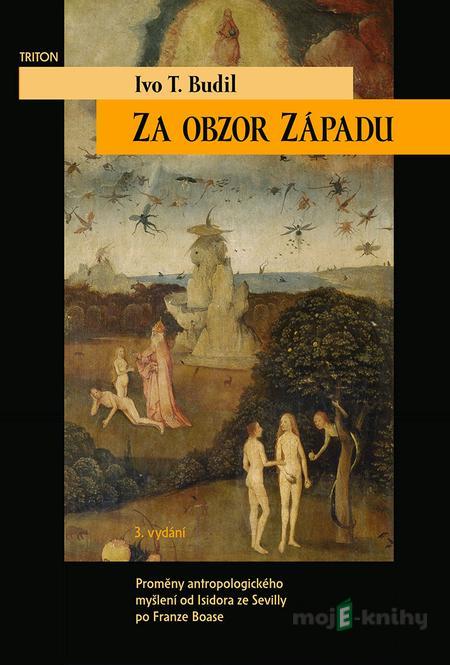 Za obzor Západu - Ivo T.Budil Za obzor Západu - Ivo T.Budil