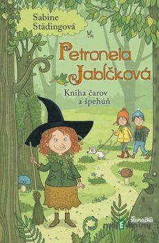 Petronela Jabĺčková 5: Kniha čarov a špehúň - Sabine Städing