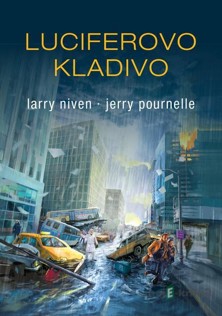 Luciferovo kladivo - Jerry Pournelle, Larry Niven Luciferovo kladivo - Jerry Pournelle, Larry Niven