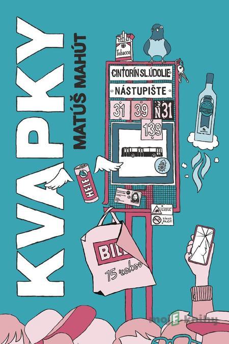 Kvapky - Matúš Mahút Kvapky - Matúš Mahút