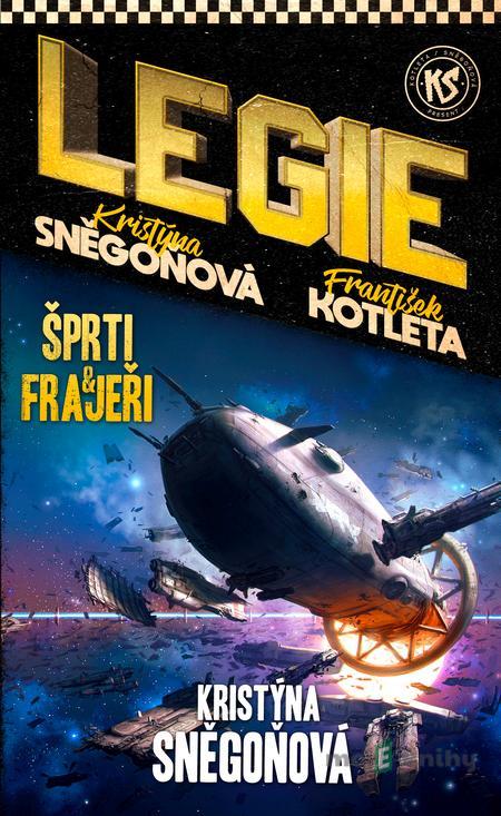 Šprti a frajeři - František Kotleta, Kristýna Sněgoňová Šprti a frajeři - František Kotleta, Kristýna Sněgoňová