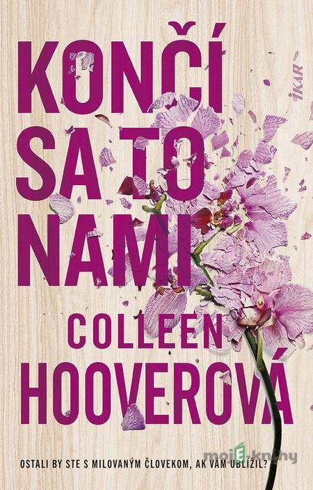 Končí sa to nami - Colleen Hoover Končí sa to nami - Colleen Hoover